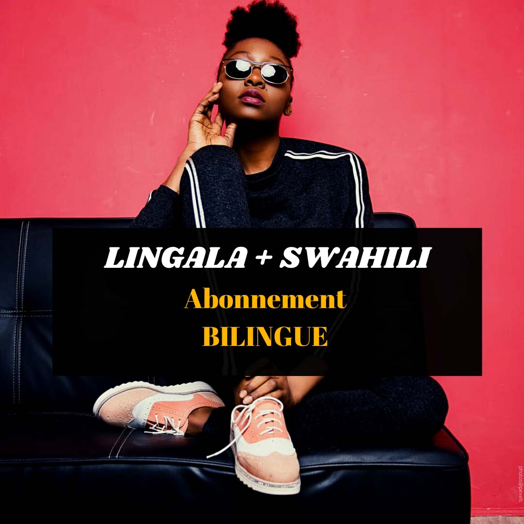 Abonnement bilingue, bilingual subscription, Swahili, Lingala