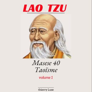 Lao Tzu : Masese 40 — Taoïsme [Lingala Filozofi]