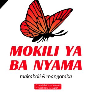 Mokili Ya Ba Nyama : Makaboli & Mangomba [Lingala Kulture]