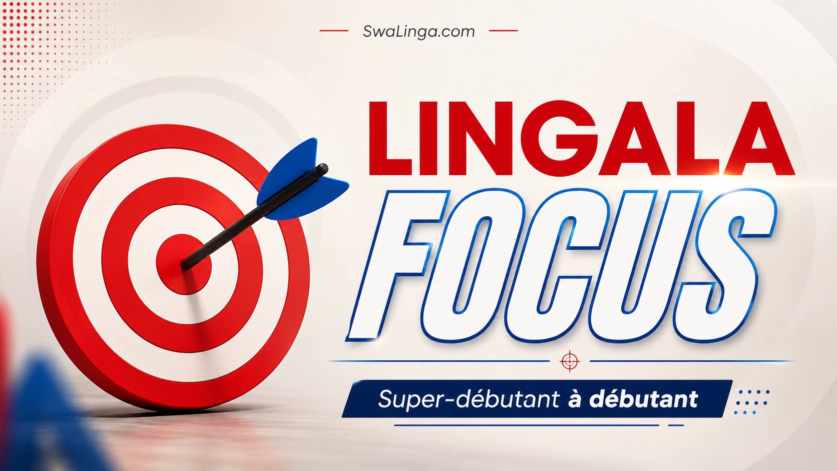 Lingala Focus